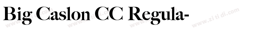 Big Caslon CC Regula字体转换